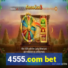 4555.com bet